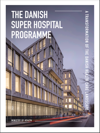 Publikationsforside for The Danish Super Hospital Programme